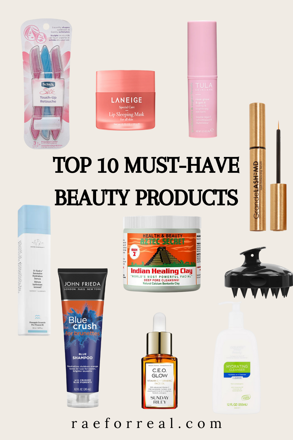 10 Must-Have Beauty Products You Need To Try | RAE For Real